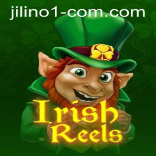 Exploring the Thrilling World of IrishReels: A Golden Spin with JILINo.1