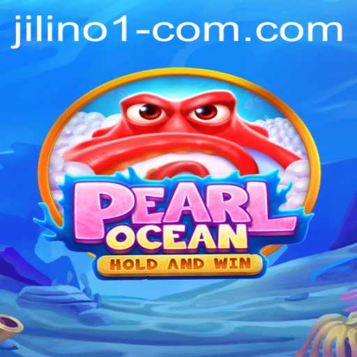 Explore the Enchanting World of PearlOcean: Dive into Adventure with JILINo.1